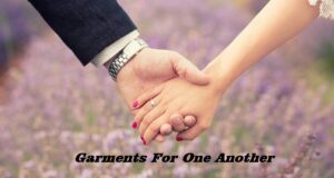 Garments For One Another
